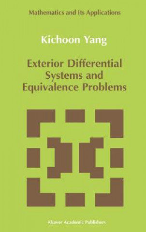 Book Exterior Differential Systems and Equivalence Problems Kichoon Yang