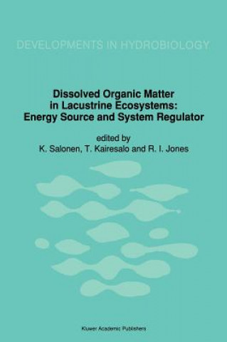 Könyv Dissolved Organic Matter in Lacustrine Ecosystems K. Salonen