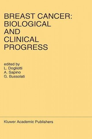 Knjiga Breast Cancer: Biological and Clinical Progress L. Dogliotti