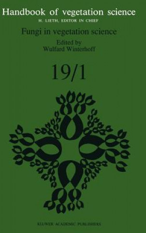 Kniha Fungi in vegetation science W. Winterhoff