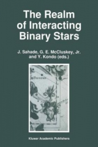Carte The Realm of Interacting Binary Stars J. Sahade