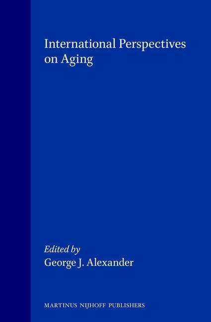 Книга International Perspectives on Aging George Alexander