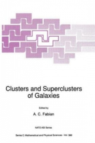 Könyv Clusters and Superclusters of Galaxies A.C. Fabian