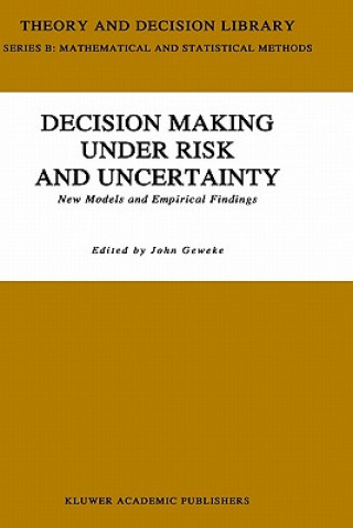 Könyv Decision Making Under Risk and Uncertainty J. Geweke