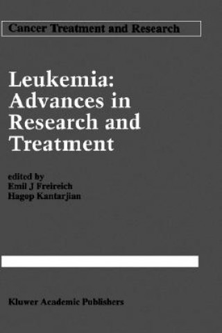 Kniha Leukemia: Advances in Research and Treatment Emil J. Freireich