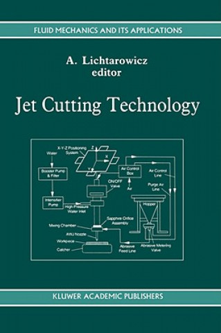 Kniha Jet Cutting Technology A. Lichtarowicz