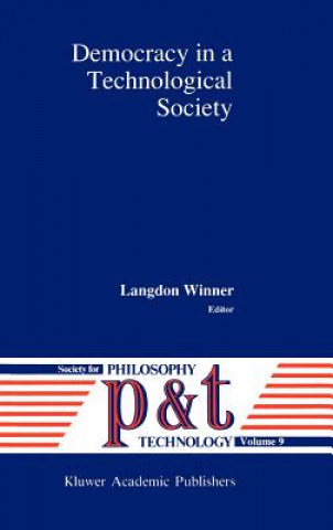 Carte Democracy in a Technological Society L. Winner
