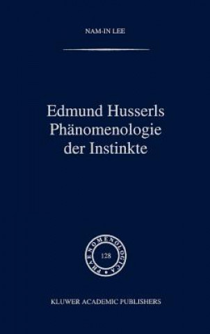 Carte Edmund Husserls Phaenomenologie Der Instinke Nam-In Lee