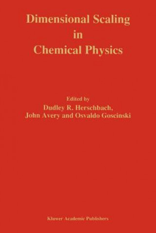 Könyv Dimensional Scaling in Chemical Physics D.R. Herschbach