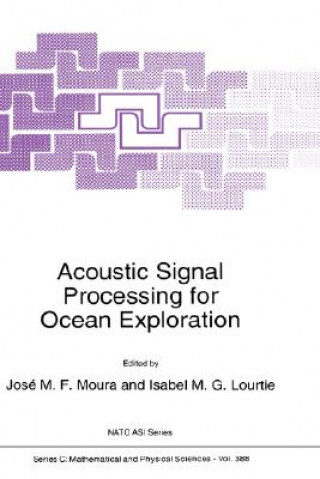 Carte Acoustic Signal Processing for Ocean Exploration J.M.F Moura