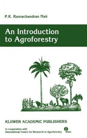 Carte Introduction to Agroforestry P. K. R. Nair