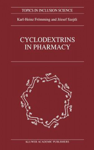 Könyv Cyclodextrins in Pharmacy Karl-Heinz Frömming