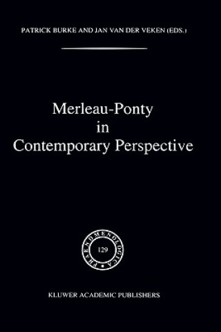 Knjiga Merleau-Ponty In Contemporary Perspectives P. Burke