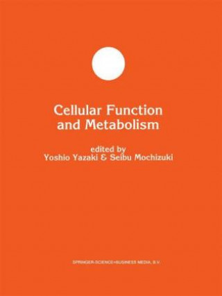 Книга Cellular Function and Metabolism Yoshio Yazaki