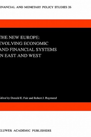 Kniha New Europe: Evolving Economic and Financial Systems in East and West D.E. Fair