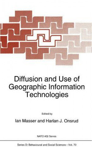 Livre Diffusion and Use of Geographic Information Technologies I. Masser