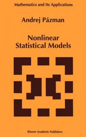 Knjiga Nonlinear Statistical Models Andrej Pázman