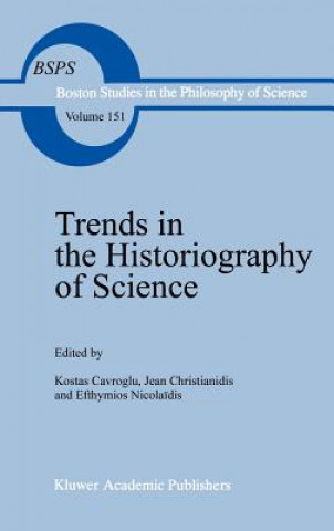 Kniha Trends in the Historiography of Science K. Gavroglu