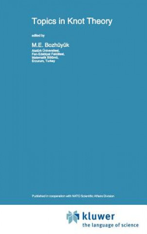 Kniha Topics in Knot Theory M.E. Bozhüyük