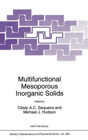 Livre Multifunctional Mesoporous Inorganic Solids César A. C. Sequeira