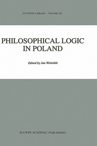 Carte Philosophical Logic in Poland J. Wolenski