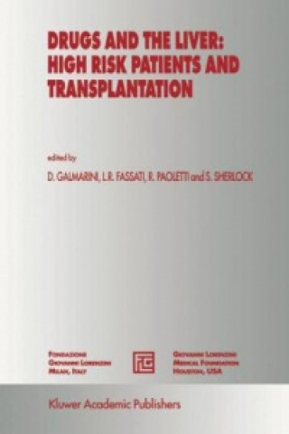 Kniha Drugs and the Liver: High Risk Patients and Transplantation D. Galmarini