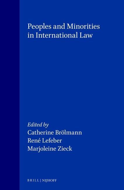 Książka Peoples and Minorities in International Law Catherine Brolmann