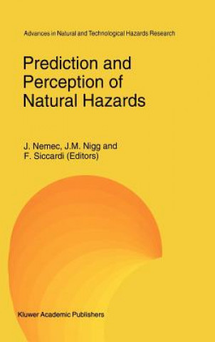 Kniha Prediction and Perception of Natural Hazards J. Nemec