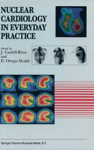 Kniha Nuclear Cardiology in Everyday Practice J. Candell-Riera