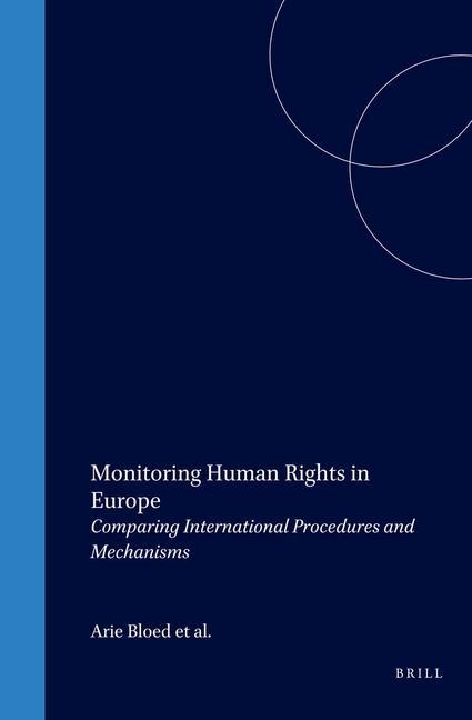 Kniha Monitoring Human Rights in Europe Arie Bloed