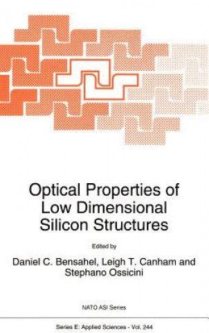 Carte Optical Properties of Low Dimensional Silicon Structures B. Bensahel