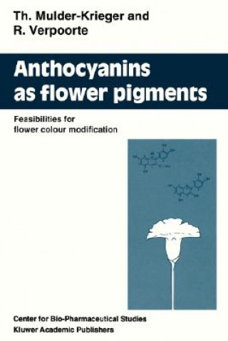 Carte Anthocyanins as Flower Pigments T. Mulder-Krieger