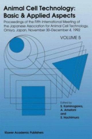 Книга Animal Cell Technology: Basic & Applied Aspects S. Kaminogawa