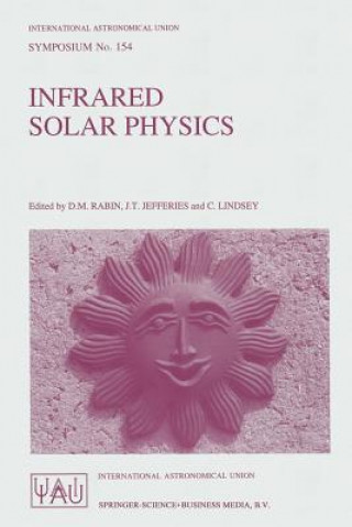 Knjiga Infrared Solar Physics D.M. Rabin