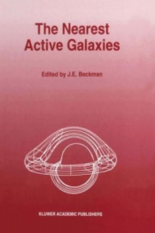 Książka The Nearest Active Galaxies J.E. Beckman