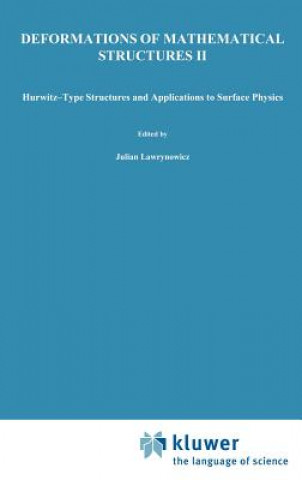 Книга Deformations of Mathematical Structures II Julian Lawrynowicz