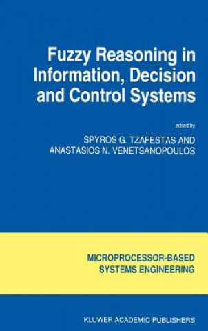 Книга Fuzzy Reasoning in Information, Decision and Control Systems S.G. Tzafestas