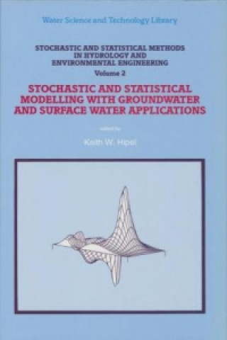 Boek Stochastic and Statistical Methods in Hydrology and Environmental Engineering Keith W. Hipel