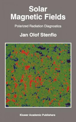 Könyv Solar Magnetic Fields J.O. Stenflo