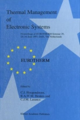 Knjiga Thermal Management of Electronic Systems C.J. Hoogendoorn