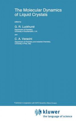 Kniha The Molecular Dynamics of Liquid Crystals G.R. Luckhurst