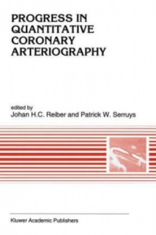 Книга Progress in quantitative coronary arteriography Johan H. C. Reiber