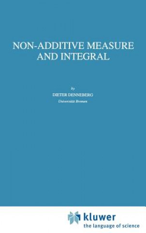 Книга Non-Additive Measure and Integral D. Denneberg