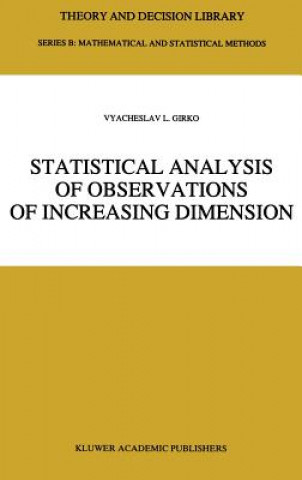 Carte Statistical Analysis of Observations of Increasing Dimension Vyacheslav L. Girko