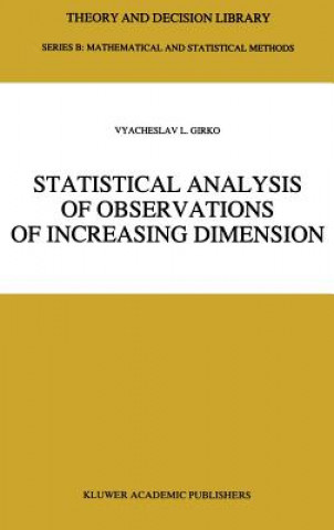 Buch Statistical Analysis of Observations of Increasing Dimension Vyacheslav L. Girko