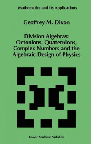 Kniha Division Algebras: G.M. Dixon