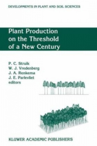 Kniha Plant Production on the Threshold of a New Century Paul C. Struik