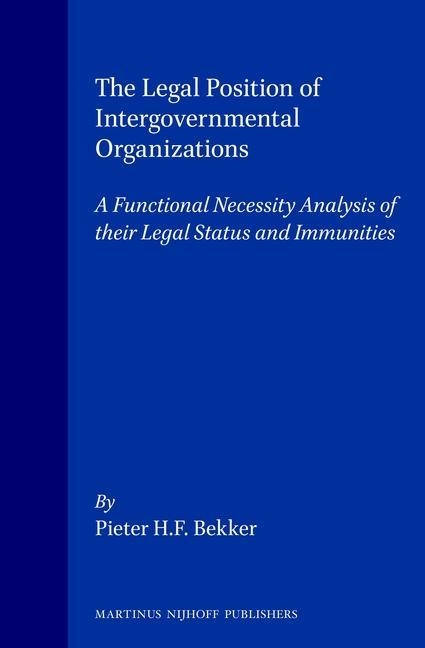 Livre The Legal Position of Intergovernmental Organizations Peter Bekker