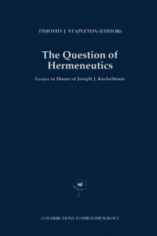Kniha The Question of Hermeneutics T.J. Stapleton