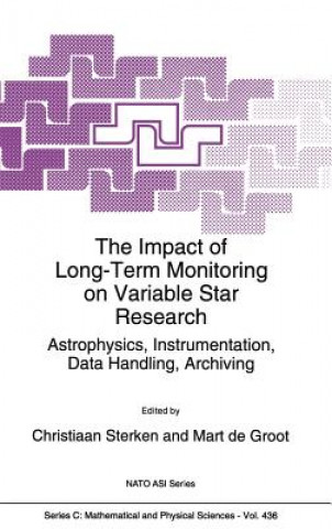 Книга The Impact of Long-Term Monitoring on Variable Star Research C. Sterken